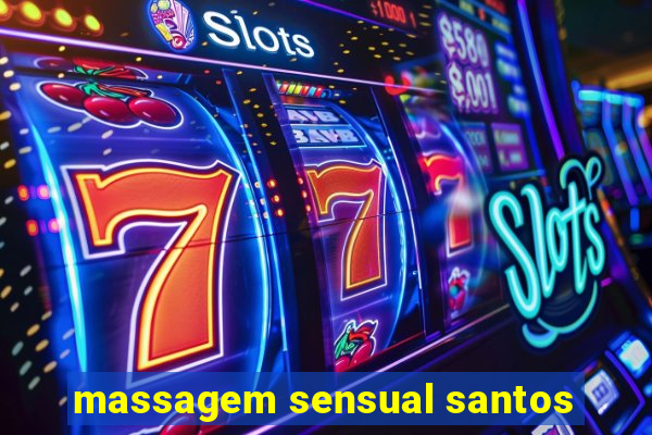 massagem sensual santos