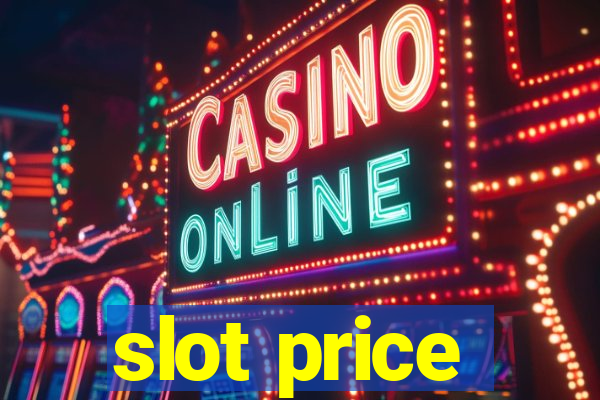 slot price