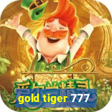 gold tiger 777