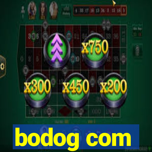 bodog com