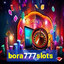 bora777slots