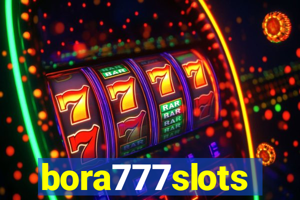 bora777slots