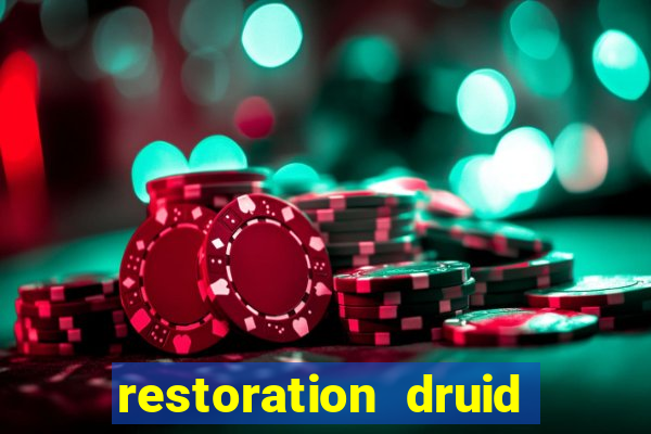 restoration druid best in slot