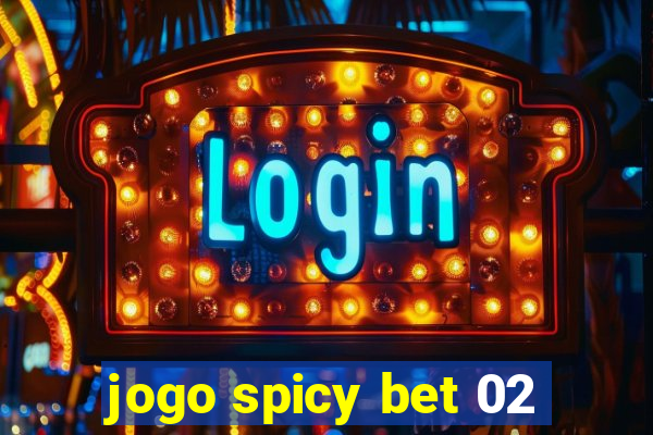 jogo spicy bet 02