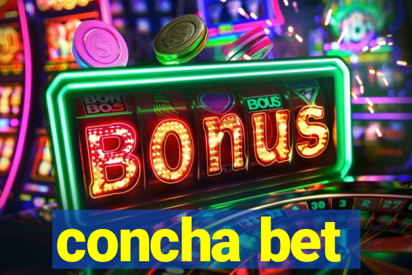 concha bet