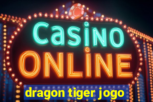 dragon tiger jogo