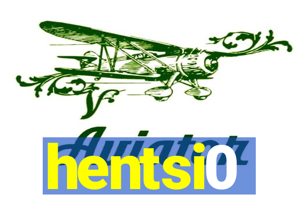 hentsi0