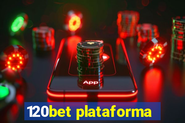 120bet plataforma