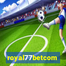 royal77betcom