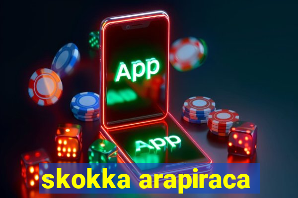 skokka arapiraca