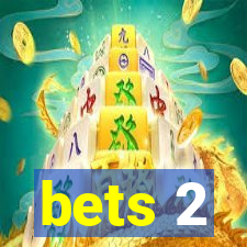 bets 2