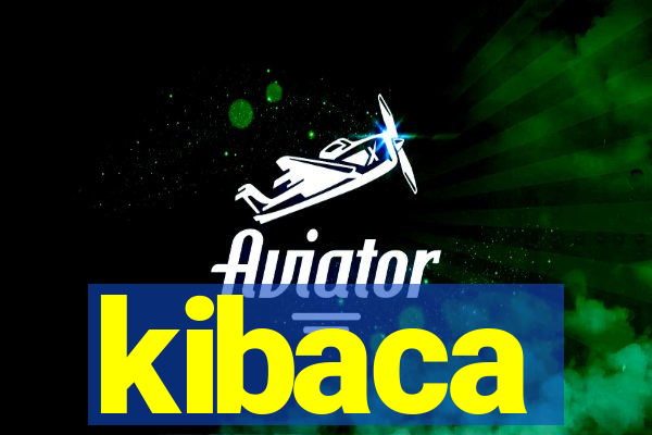 kibaca