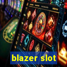 blazer slot