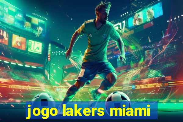 jogo lakers miami