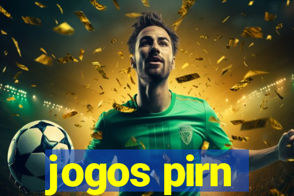 jogos pirn