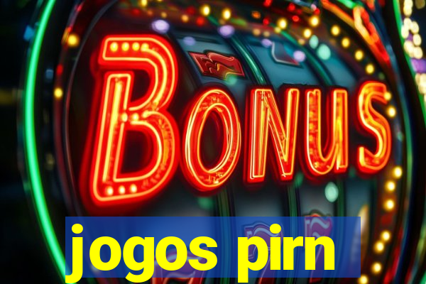 jogos pirn