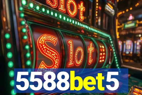 5588bet5