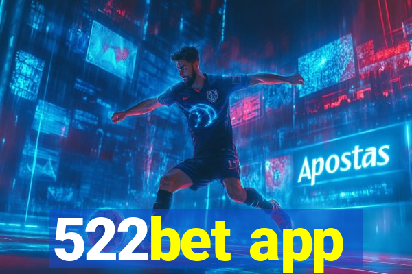 522bet app