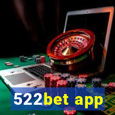 522bet app