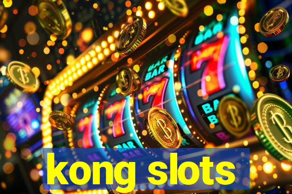 kong slots