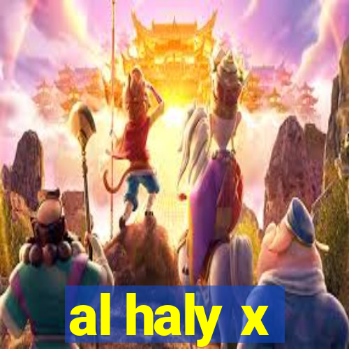 al haly x