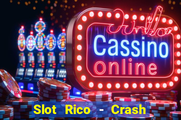 Slot Rico - Crash & Poker