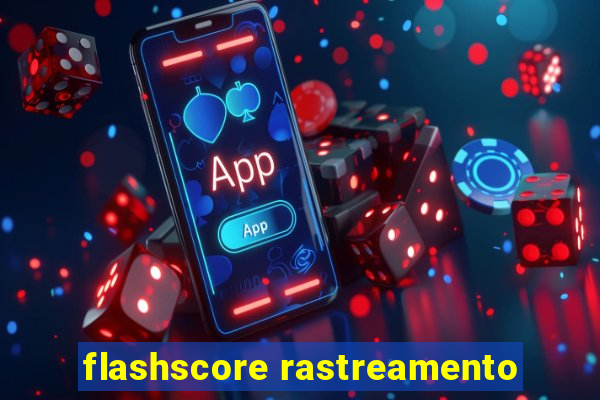 flashscore rastreamento