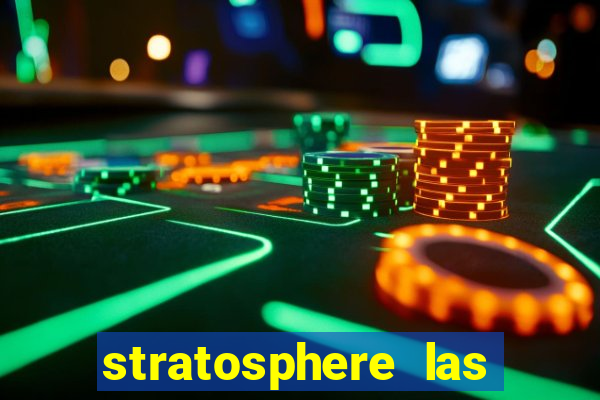 stratosphere las vegas casino