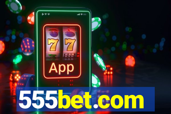 555bet.com