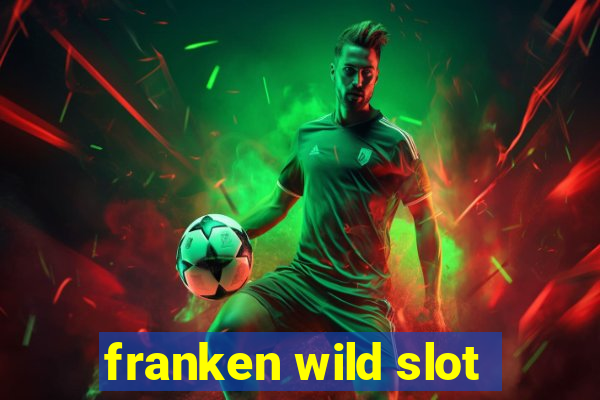 franken wild slot