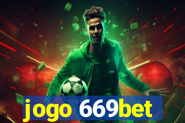 jogo 669bet