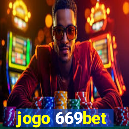 jogo 669bet