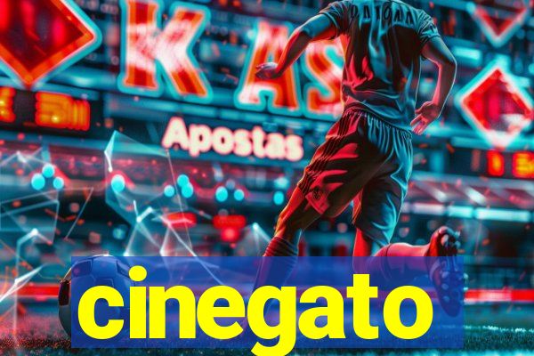 cinegato