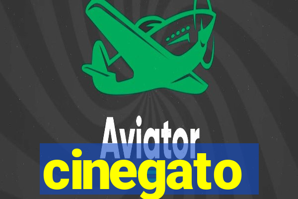 cinegato