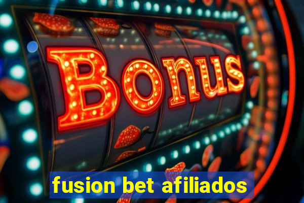 fusion bet afiliados