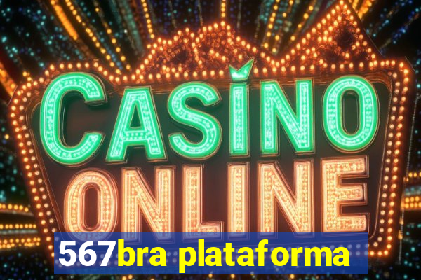 567bra plataforma