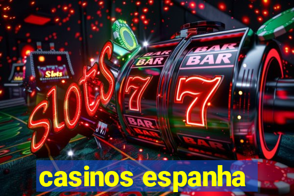 casinos espanha