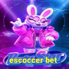 escoccer bet