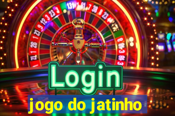 jogo do jatinho