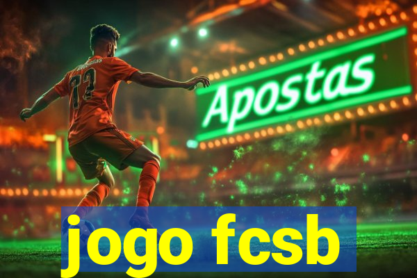 jogo fcsb