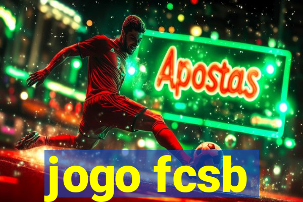 jogo fcsb