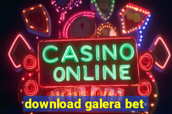 download galera bet