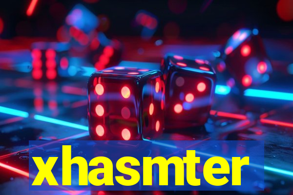 xhasmter