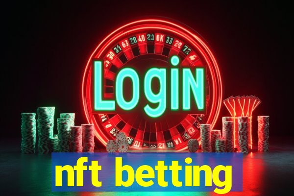 nft betting