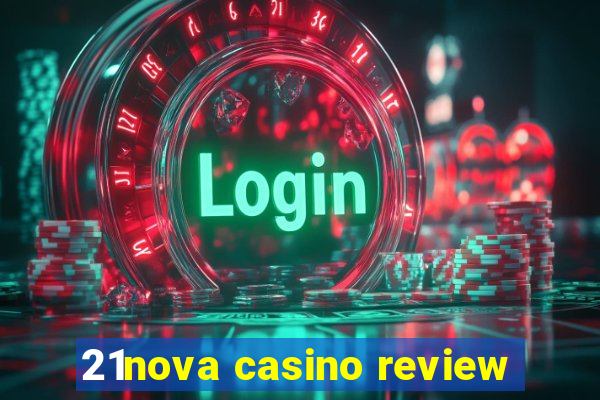 21nova casino review