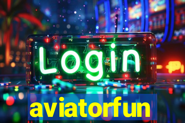 aviatorfun