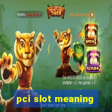 pci slot meaning