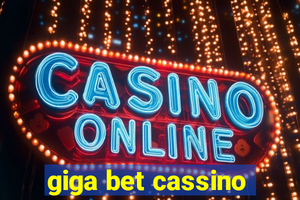 giga bet cassino