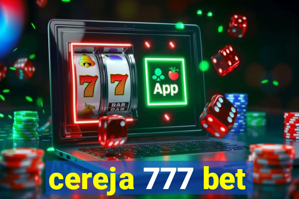 cereja 777 bet