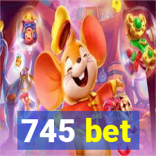 745 bet